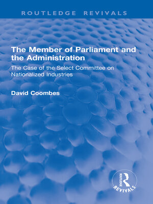 cover image of The Member of Parliament and the Administration
